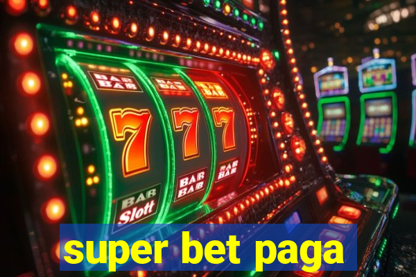 super bet paga